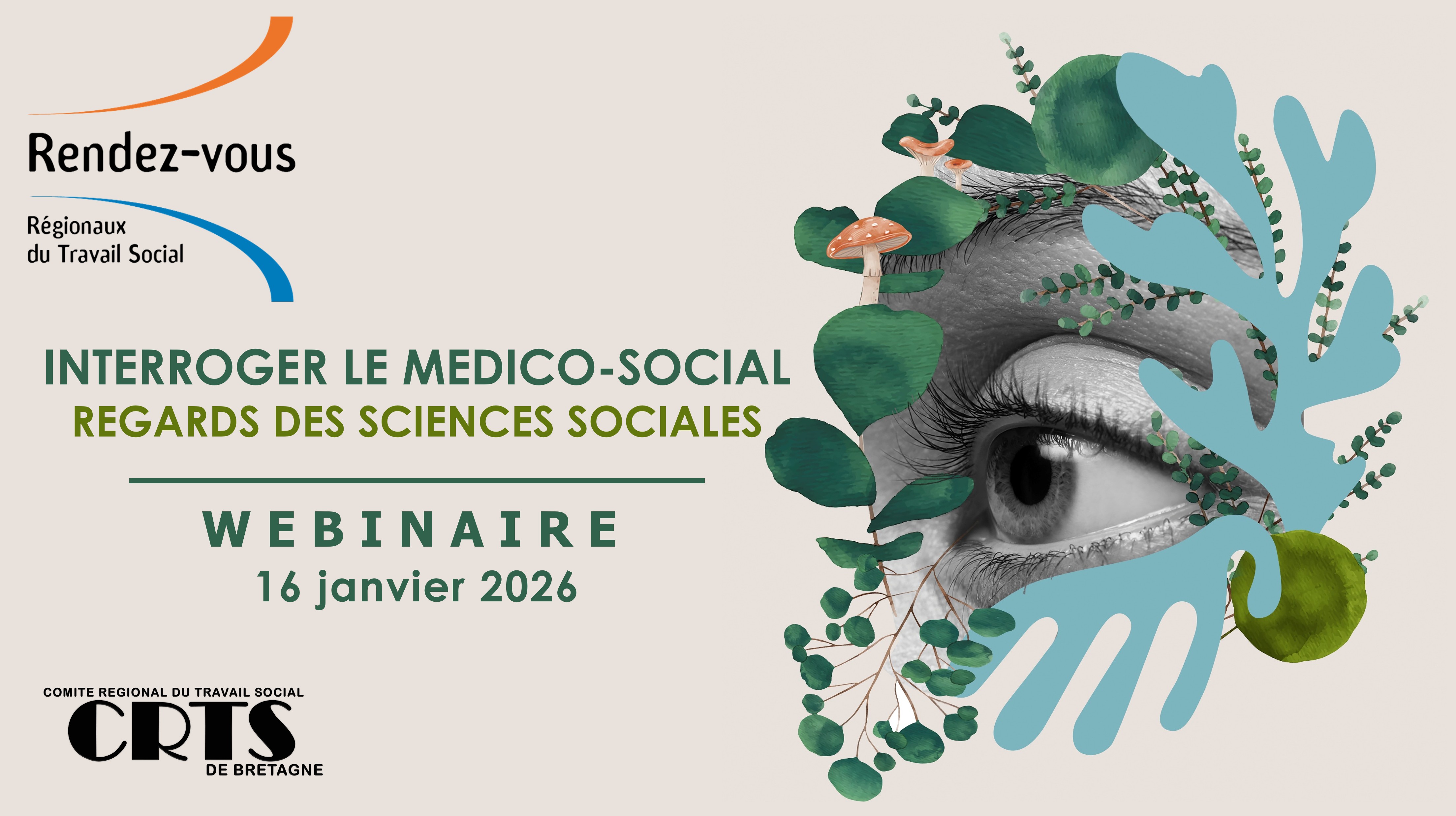 Interroger medico social regard sciences sociales Webinaire 16.01.26 CRTS Bzh Visuel